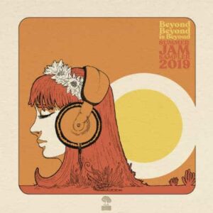 SUMMER JAM SAMPLER (Beyond Beyond is Beyond Records 2019)