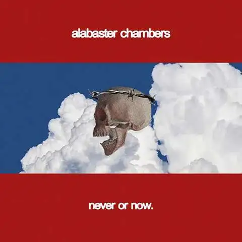 Never or Now – Indie confesional suspendido en «Alabaster Chambers» Never or Now – Indie confesional suspendido en «Alabaster Chambers»