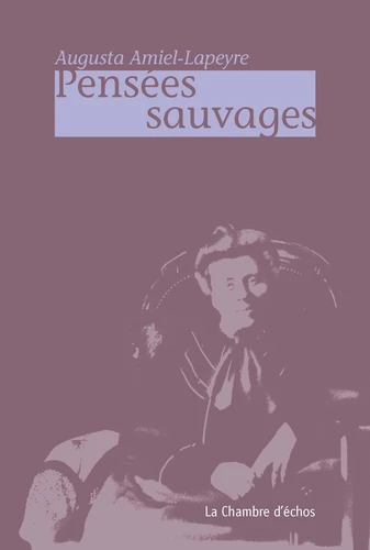 Edición francesa de Pensamientos salvajes Edición francesa de Pensamientos salvajes, La Chambre d’échos, 2018