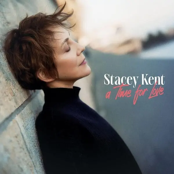 Stacey Kent A time for love