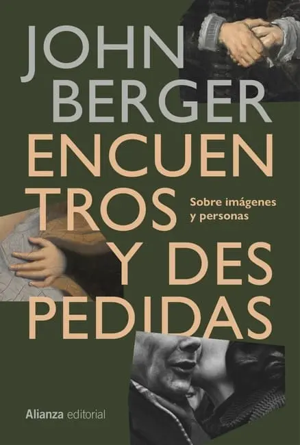 Encuentros y despedidas, John Berger